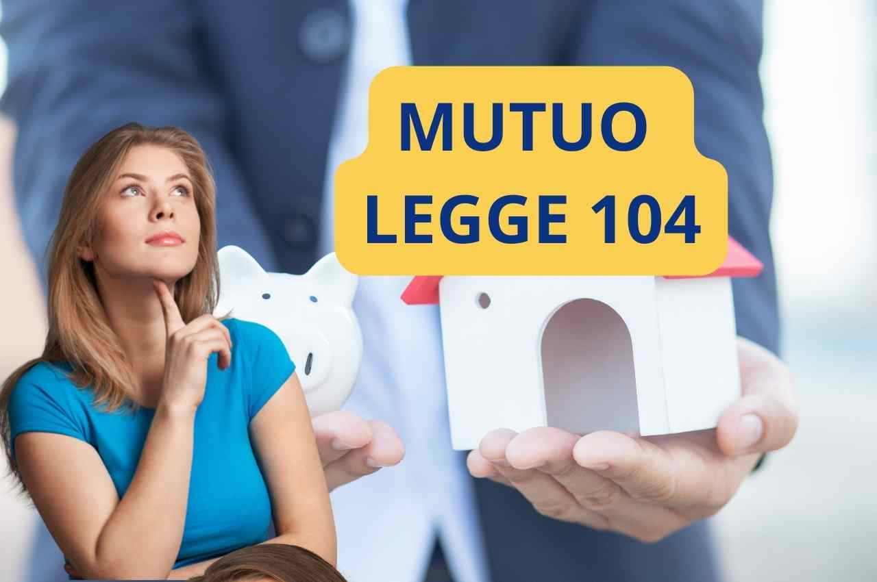 Mutuo legge 104